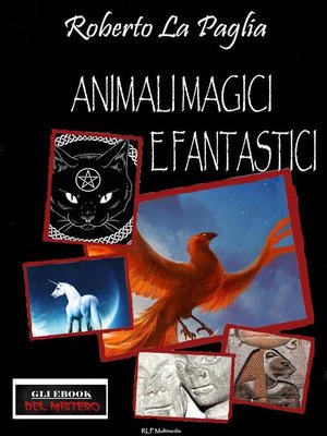 cover image of Animali magici e fantastici